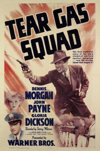 Tear Gas Squad (фильм 1940)