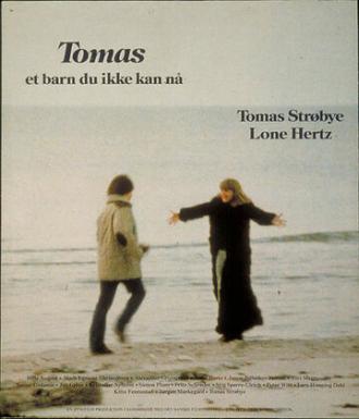 Tomas - et barn du ikke kan nå (фильм 1980)