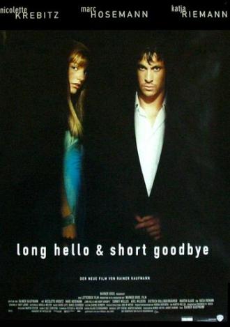 Долгое приветствие и быстрое прощание (фильм 1999)