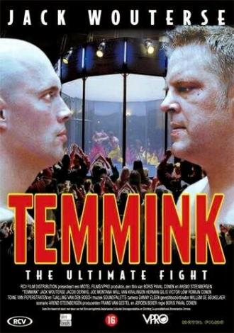 Temmink: The Ultimate Fight (фильм 1998)