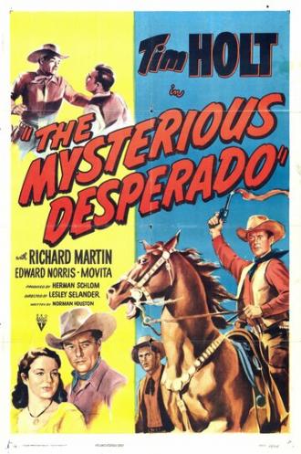 The Mysterious Desperado (фильм 1949)