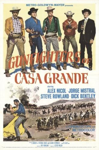 Gunfighters of Casa Grande (фильм 1964)