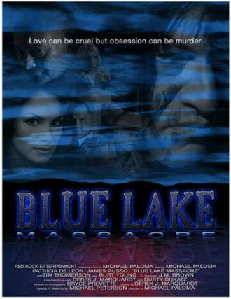 Blue Lake Massacre (фильм 2007)