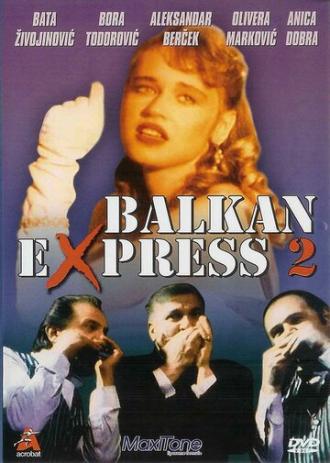 Балканский экспресс 2 (фильм 1989)