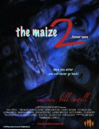 The Maize 2: Forever Yours (фильм 2006)