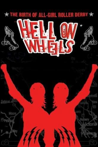 Hell on Wheels (фильм 2007)
