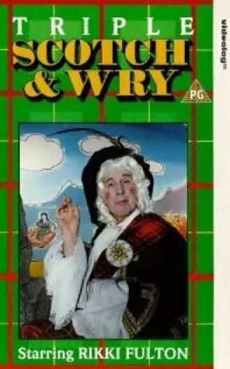 Triple Scotch & Wry (фильм 1990)