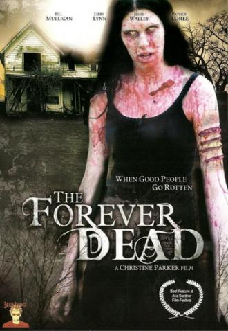Forever Dead (фильм 2007)
