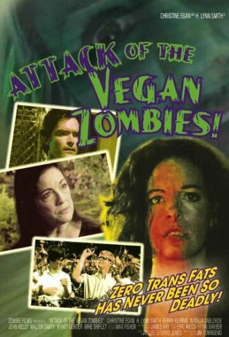 Attack of the Vegan Zombies! (фильм 2010)