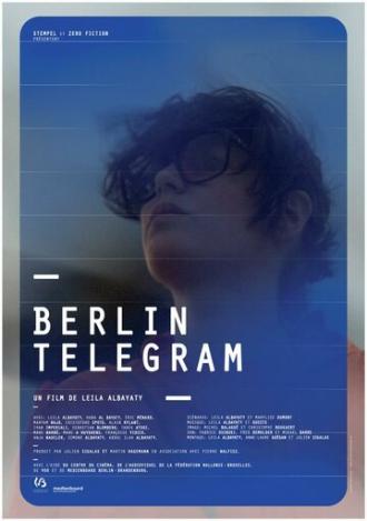 Berlin Telegram (фильм 2012)