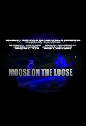 Moose on the Loose (фильм 2014)