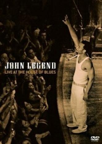 John Legend: Live at the House of Blues