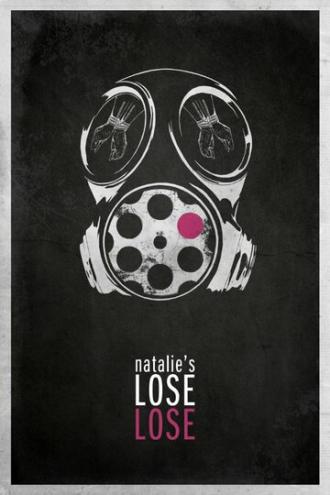 Natalie's Lose Lose (фильм 2012)