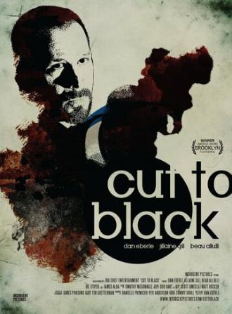 Cut to Black (фильм 2013)