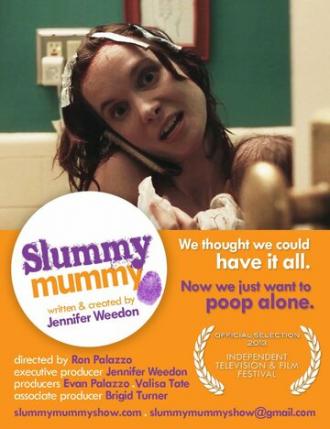 Slummy Mummy (сериал 2013)