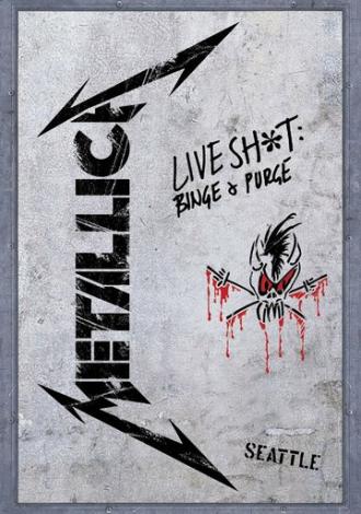 Metallica: Live Shit - Binge & Purge, Seattle (фильм 1993)