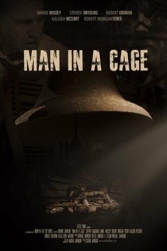Man in a Cage (фильм 2015)