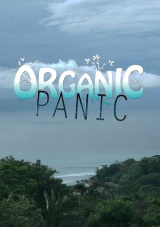 Organic Panic (сериал 2014)