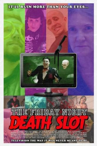 The Friday Night Death Slot (фильм 2015)