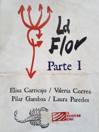 La Flor: Primera Parte (фильм 2016)
