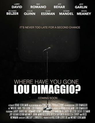 Where Have You Gone, Lou DiMaggio (фильм 2017)