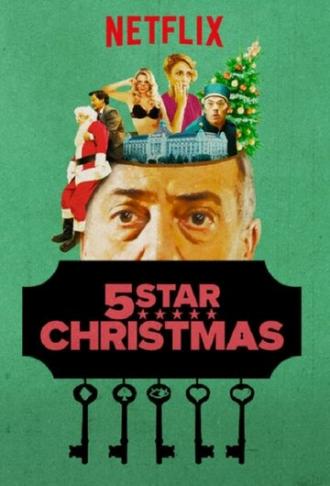 Рождество на 5 звезд (фильм 2018)