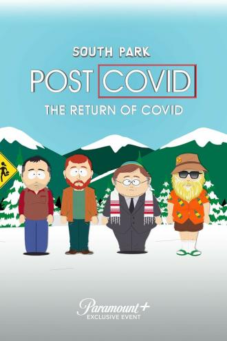 Южный Парк: После COVID’а: Возвращение COVID’а (фильм 2021)