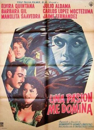 Una pasión me domina (фильм 1961)