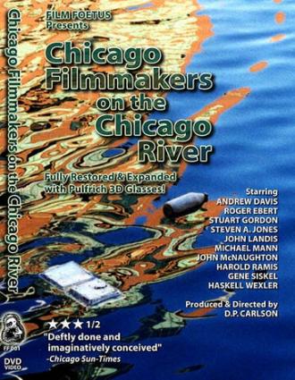 Chicago Filmmakers on the Chicago River (фильм 1998)