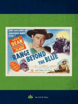 Range Beyond the Blue (фильм 1947)