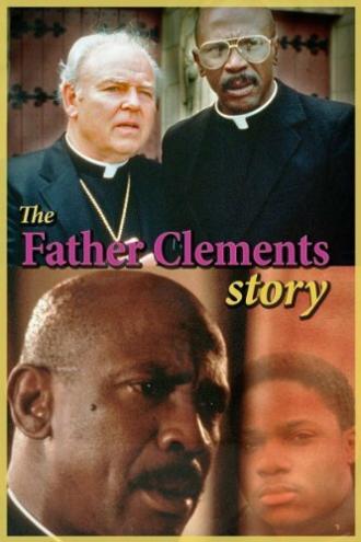 The Father Clements Story (фильм 1987)