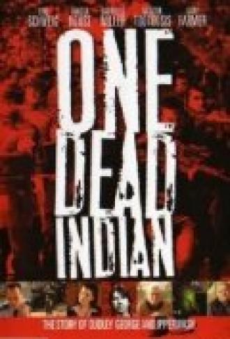 One Dead Indian (фильм 2006)
