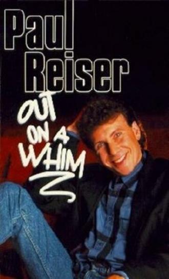 Paul Reiser Out on a Whim (фильм 1987)