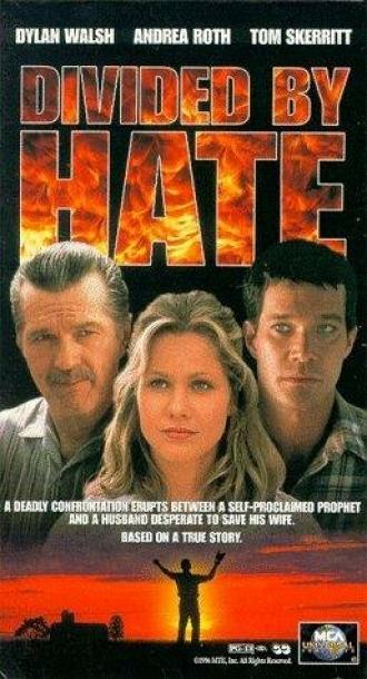 Divided by Hate (фильм 1997)