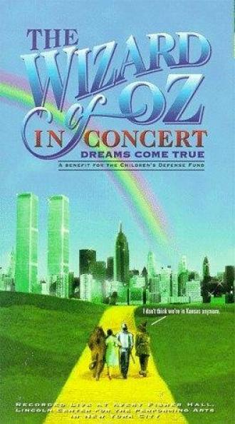 Волшебник из страны Оз в виде концерта: Мечты сбываются (фильм 1995)