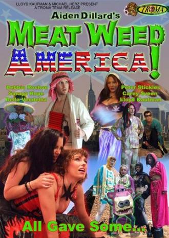 Meat Weed America (фильм 2007)