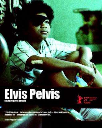 Elvis Pelvis (фильм 2007)