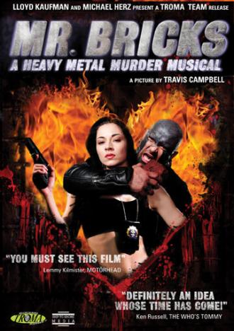 Mr. Bricks: A Heavy Metal Murder Musical (фильм 2011)