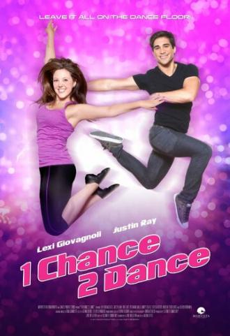 1 Chance 2 Dance (фильм 2014)