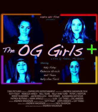 The OG Girls (фильм 2012)