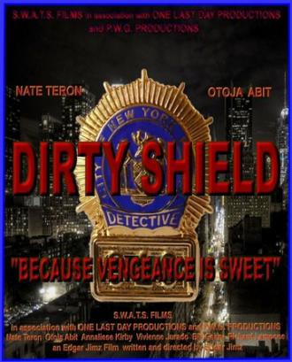 Dirty Shield (фильм 2014)