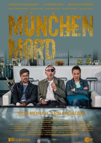 München Mord - Kein Mensch, kein Problem (фильм 2016)