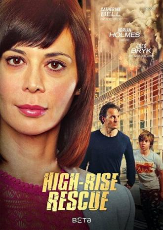 High-Rise Rescue (фильм 2017)