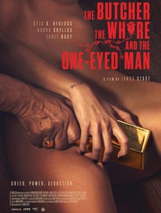The butcher, the whore and the one-eyed man (фильм 2017)