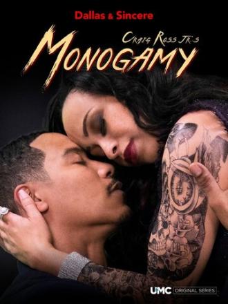Craig Ross Jr.'s Monogamy (фильм 2018)
