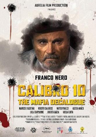 Calibro 10 - Decalogo Criminale (фильм 2017)