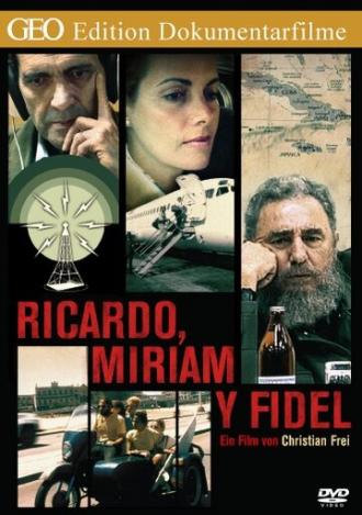 Рикардо, Мириам и Фидель (фильм 1997)