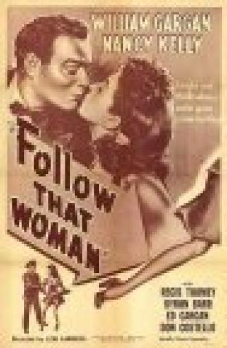 Follow That Woman (фильм 1945)