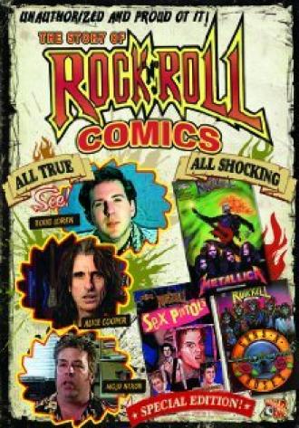 Unauthorized and Proud of It: Todd Loren's Rock 'n' Roll Comics (фильм 2005)