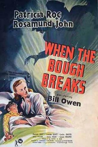 When the Bough Breaks (фильм 1947)